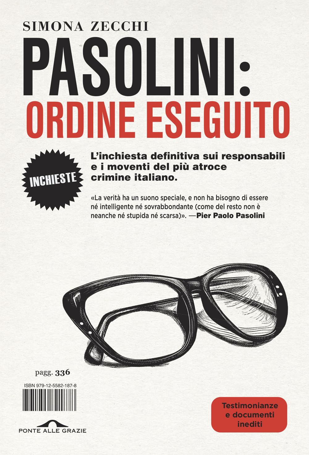 Pasolini: ordine eseguito (Inchieste) Law
