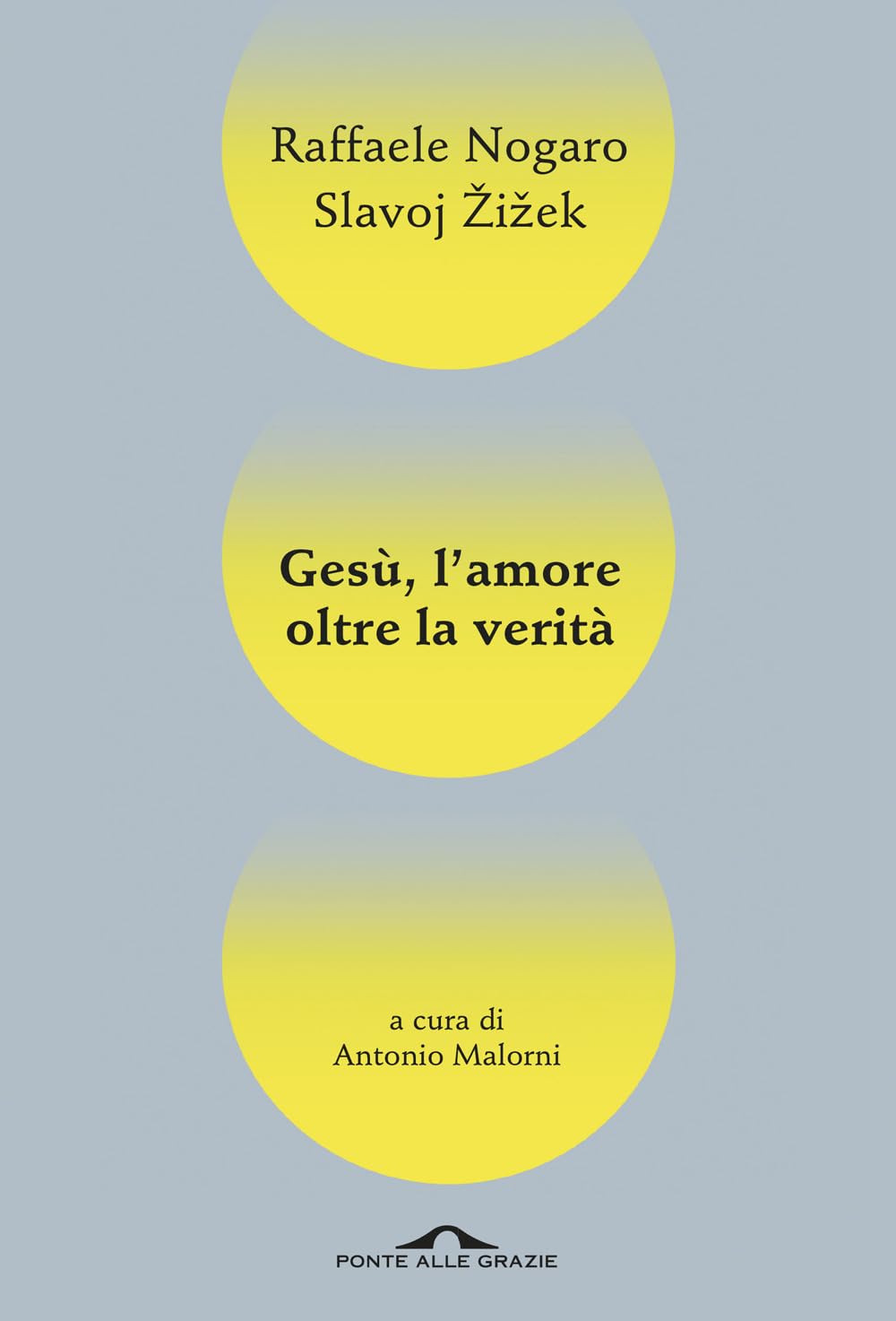 Gesù, l'amore oltre la verità book