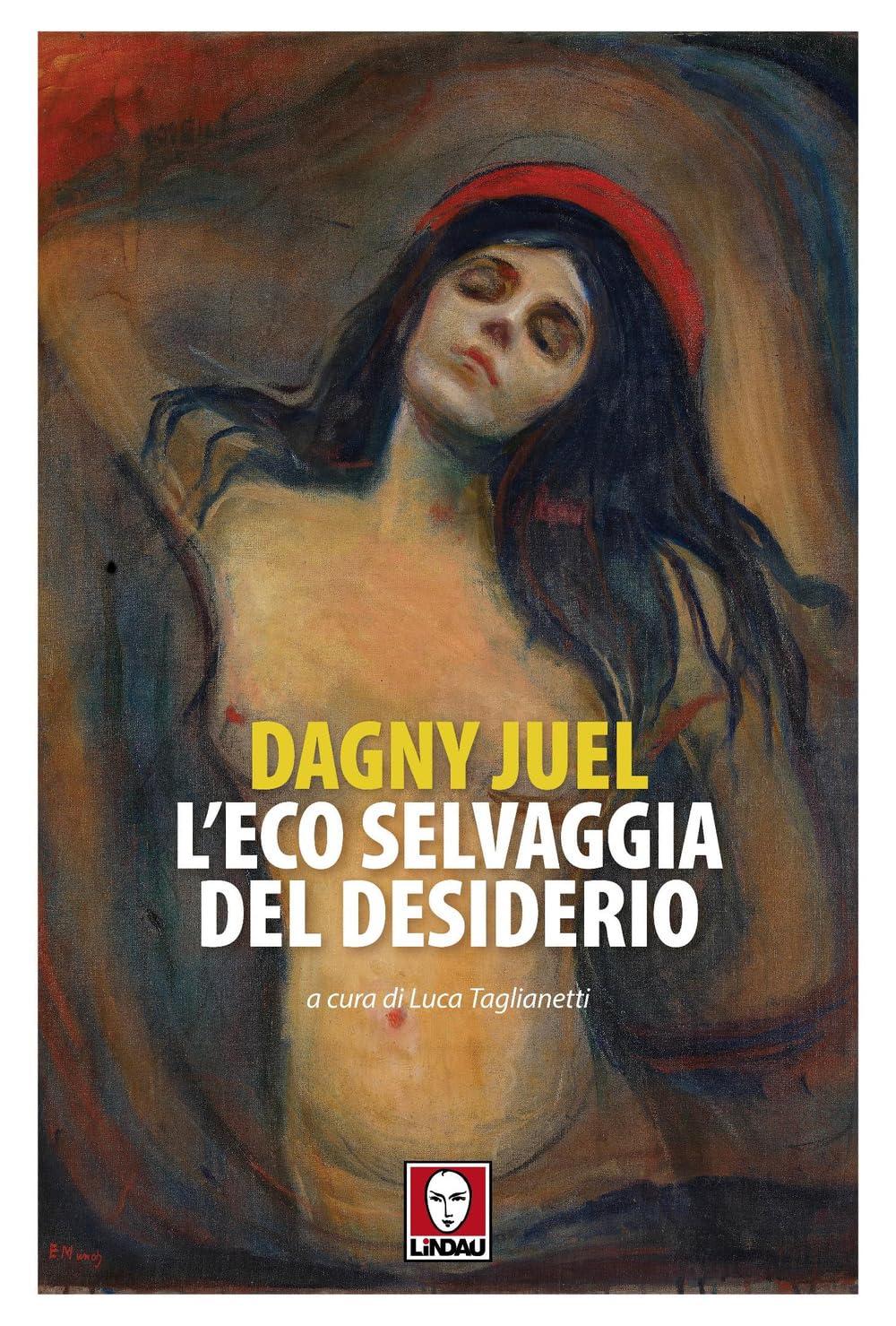 L'eco selvaggia del desiderio book