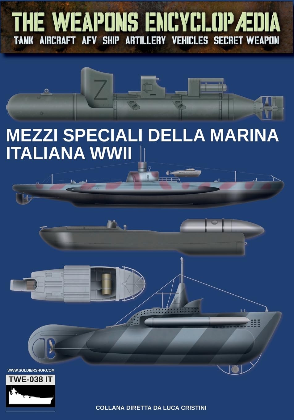 Mezzi speciali della Marina Italiana WWII Politics & History