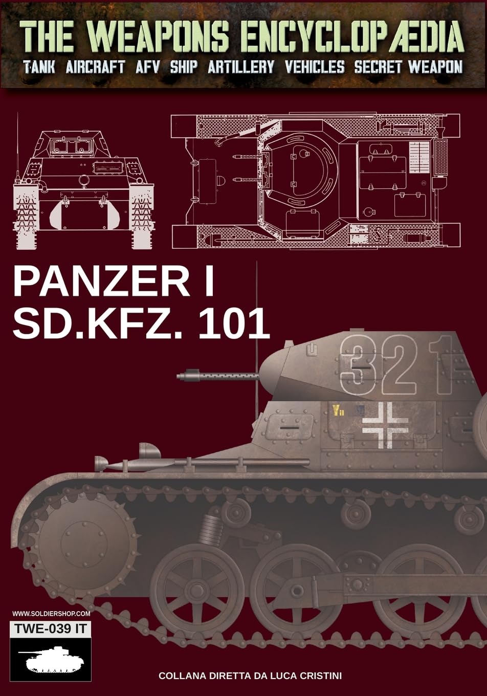 Panzer I Sd.Kfz. 101 (The Weapons Encyclopaedia, Band 81) Politics & History