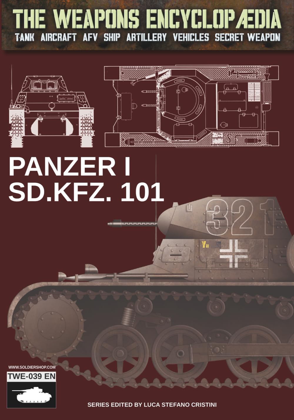 Panzer I Sd.Kfz. 101 (ENG) (The Weapons Encyclopaedia, Band 82) Politics & History