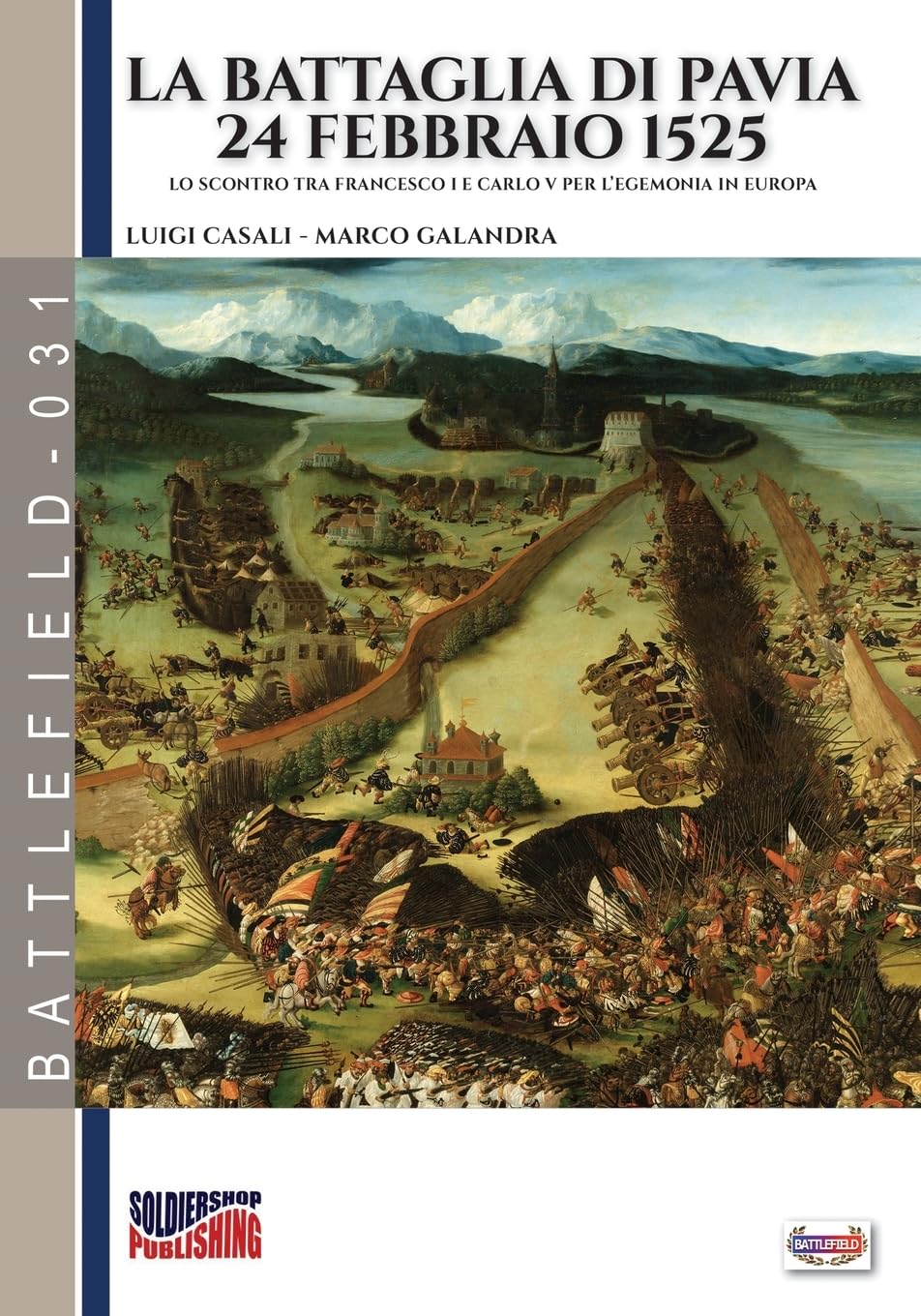 La battaglia di Pavia 24 febbraio 1525 Leisure, Home & Garden