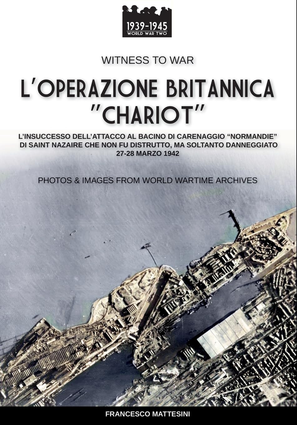 L'operazione Britannica "Chariot" Politics & History