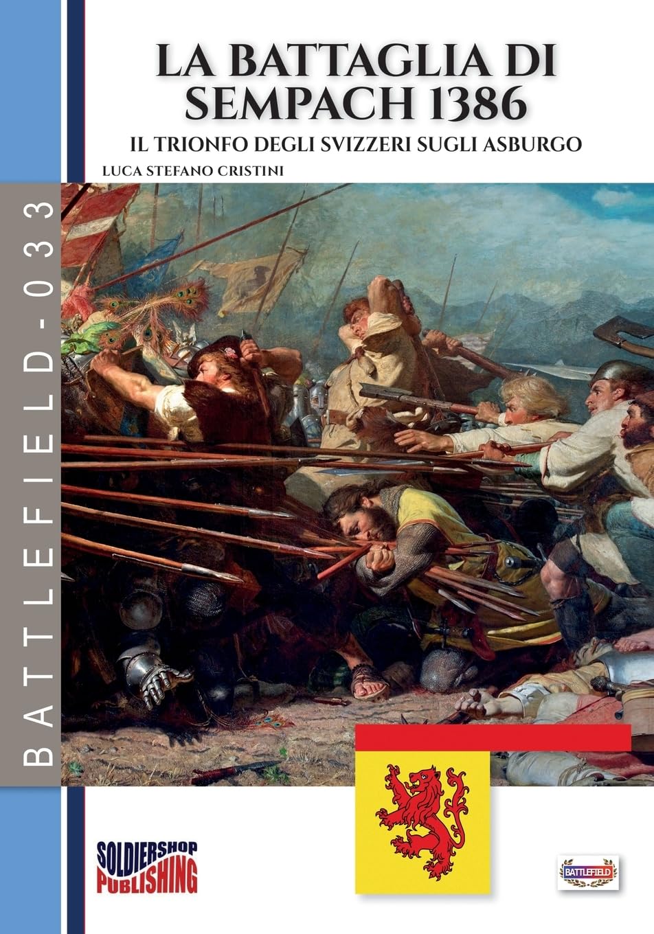 La battaglia di Sempach 1386 Politics & History