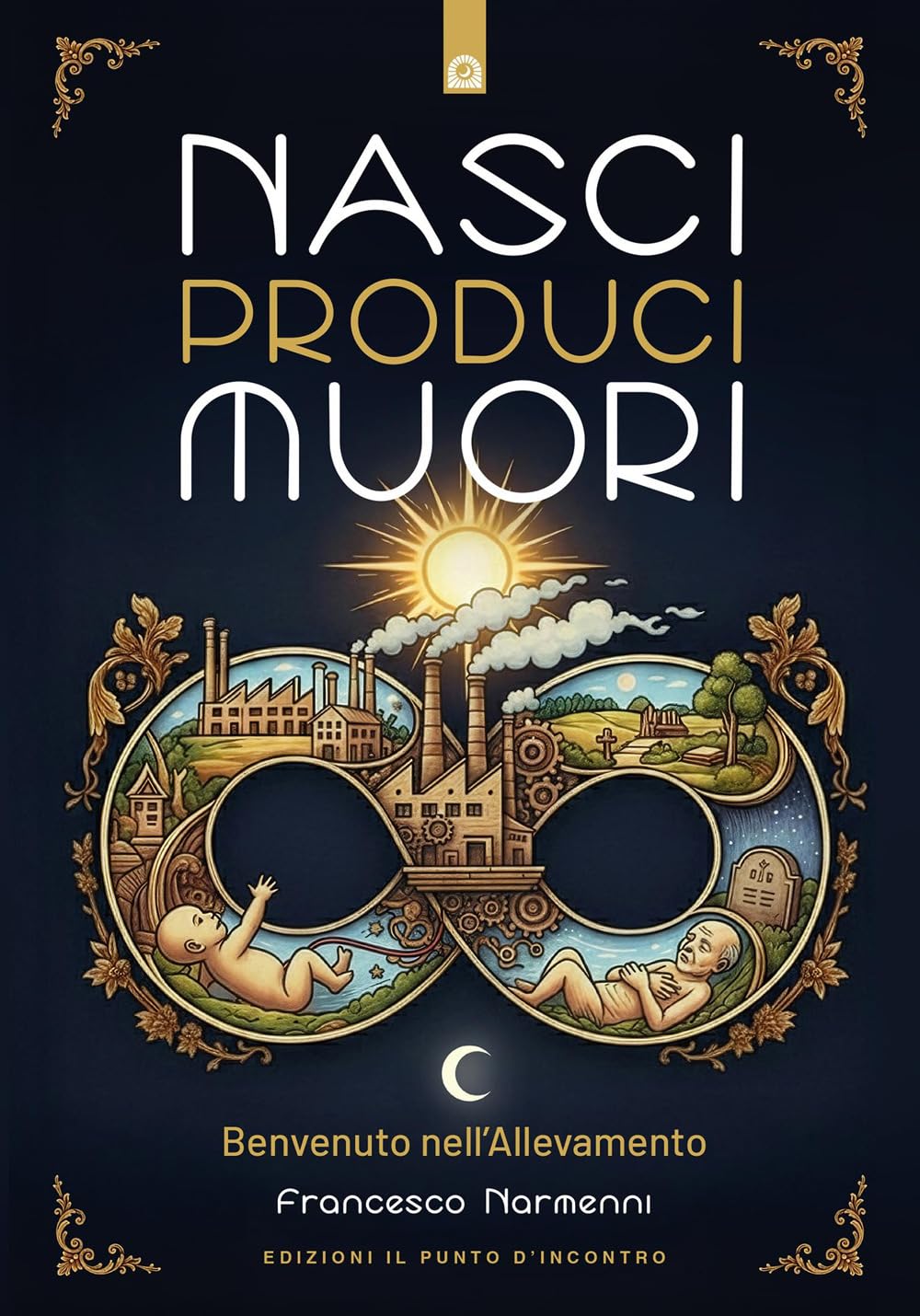 Nasci produci muori book