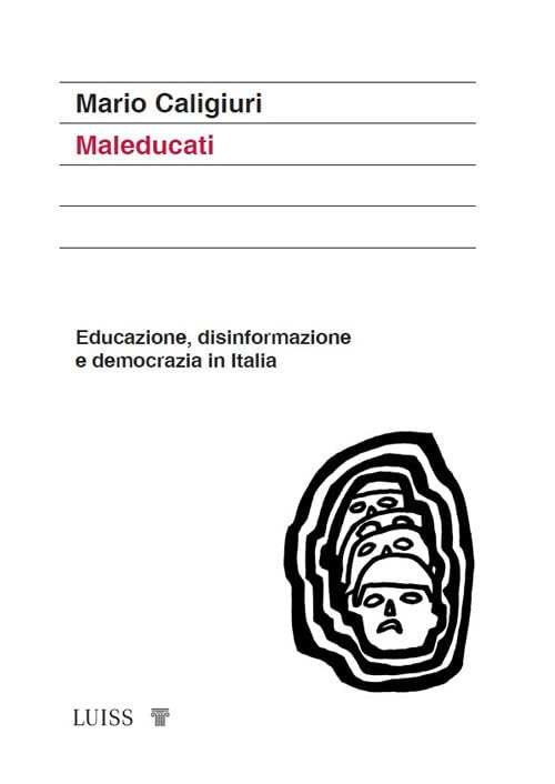 Maleducati. Educazione, disinformazione e democrazia in Italia book