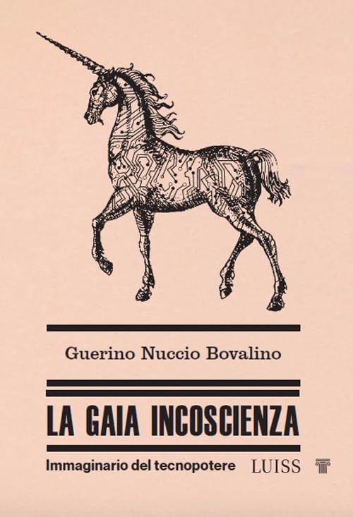 La gaia incoscienza. Immaginario del tecnopotere Media & Communication