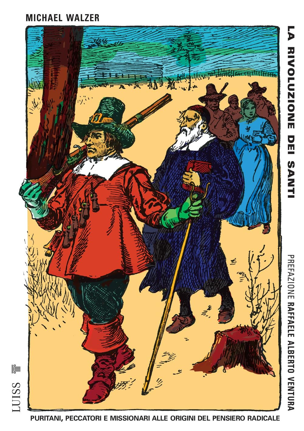 La rivoluzione dei santi. Il puritanesimo alle origini del radicalismo politico book