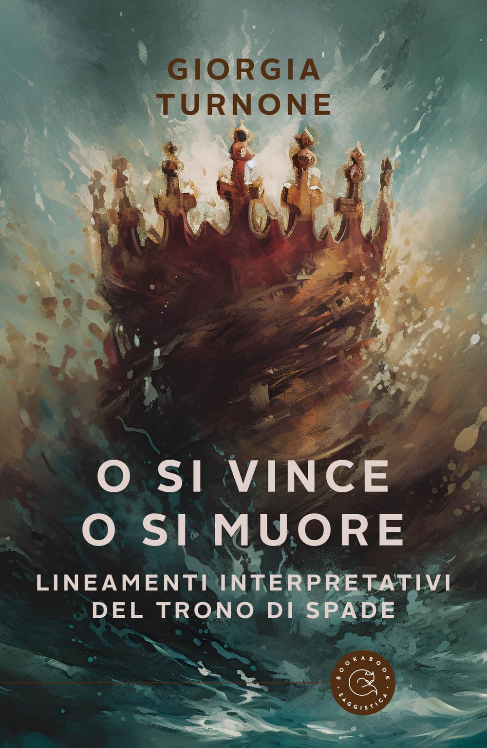 O si vince o si muore. Lineamenti interpretativi del Trono di Spade (Saggistica) Film, Art & Culture