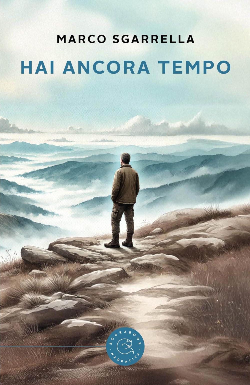 Hai ancora tempo (Narrativa) Contemporary literature