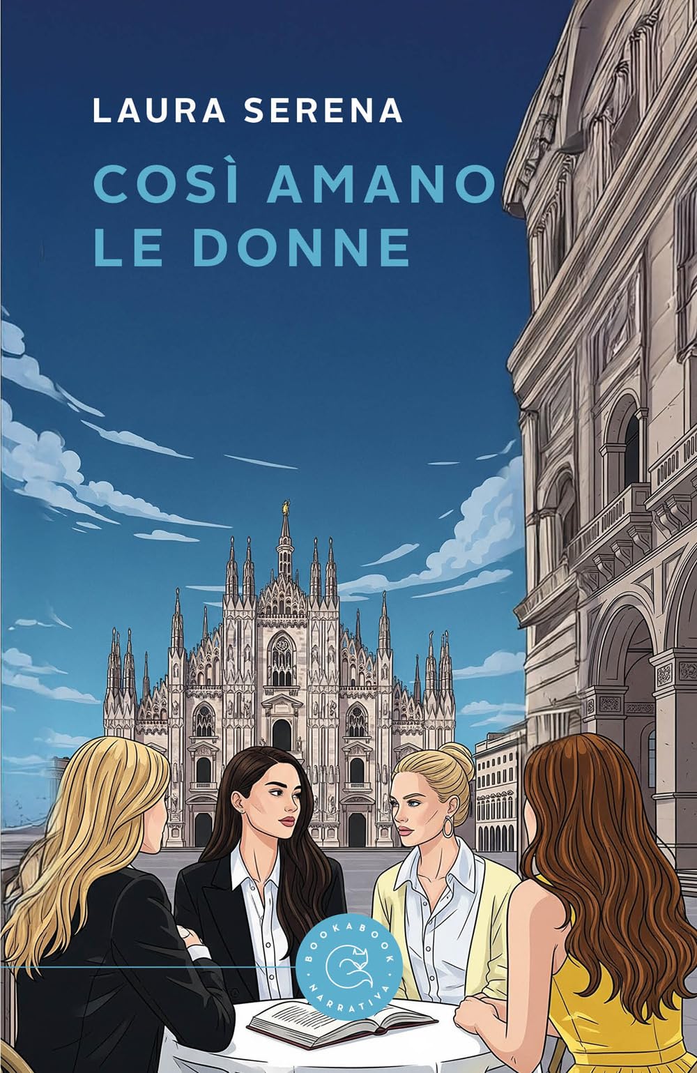 Così amano le donne. Un'indagine della commissaria Lara Alfieri, tra passioni e segreti book