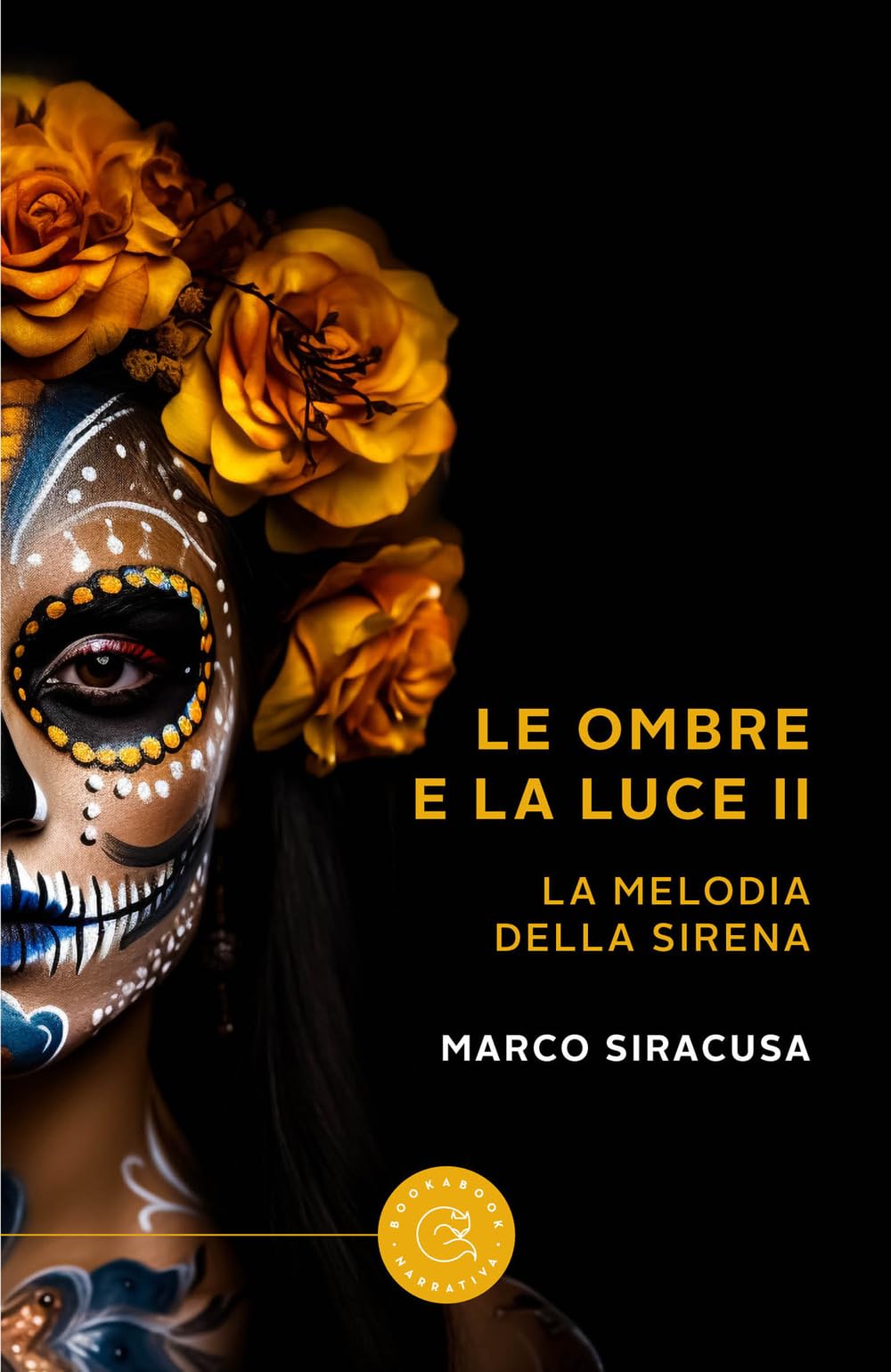 Le ombre e la luce. La melodia della sirena (Vol. 2) book