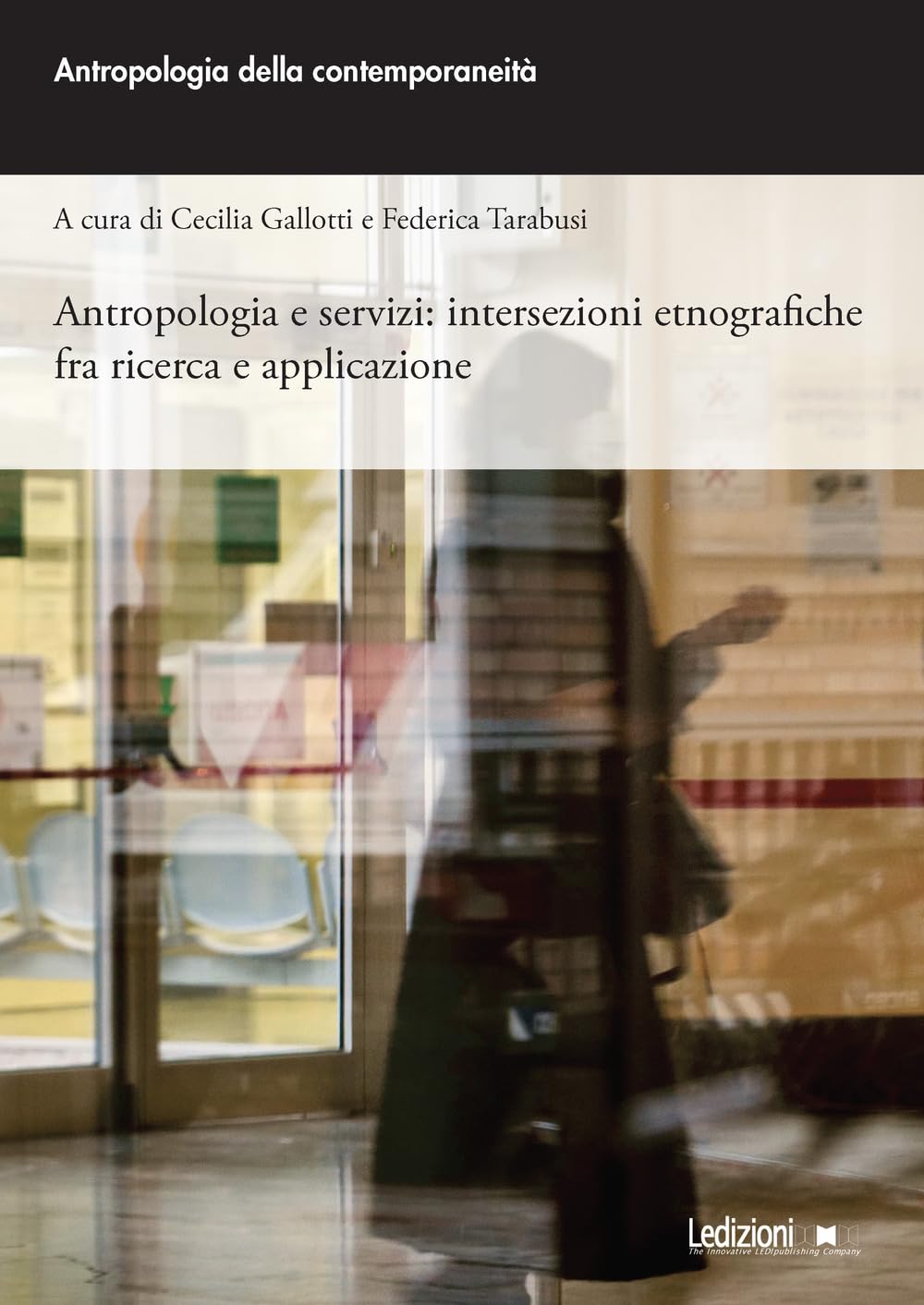 Antropologia e servizi: intersezioni etnografiche fra ricerca e applicazione book