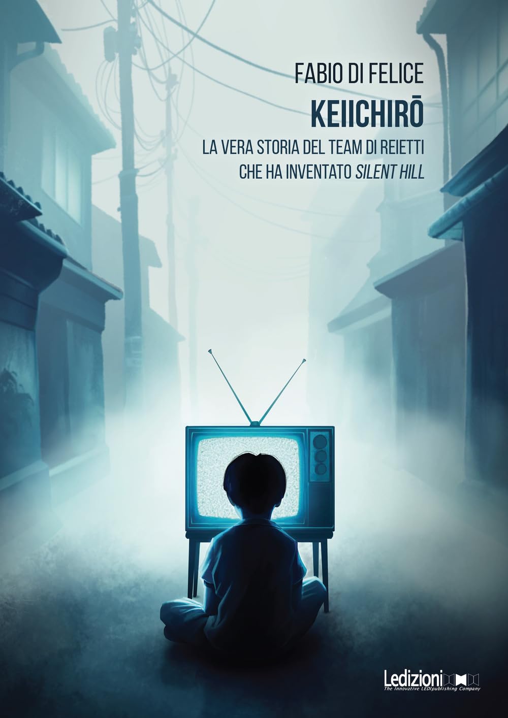 Keiichiro. La vera storia del team di reietti che ha inventato Silent Hill Computer Science