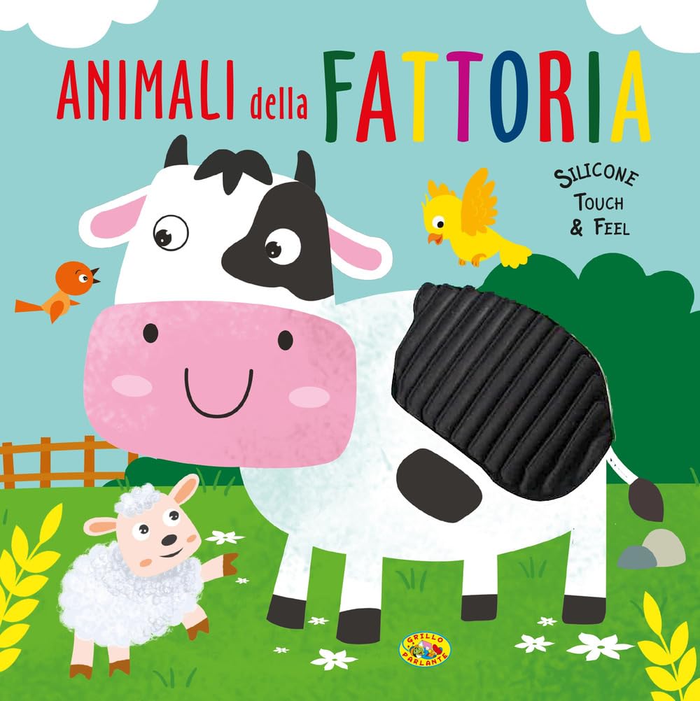 Animali della fattoria. Silicone touch & feel. Ediz. a colori book