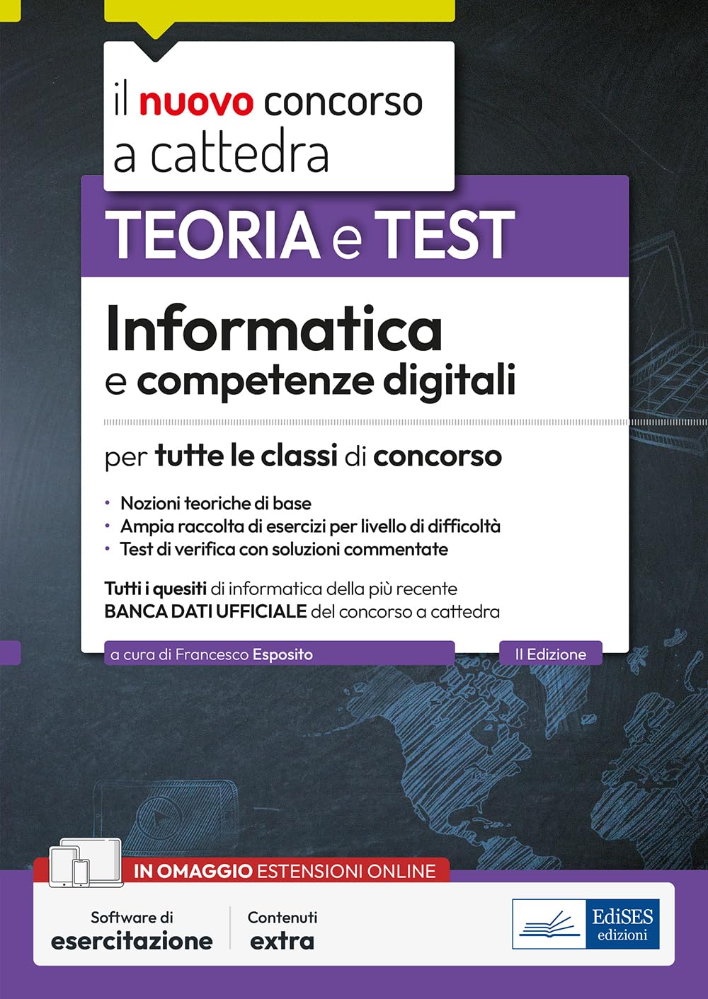 Informatica e competenze digitali per tutte le classi di concorso. Teoria e test. Con software di simulazione book