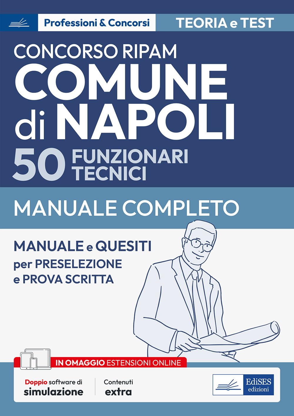 Concorso RIPAM Comune di Napoli 50 funzionari tecnici. Manuale e quesiti per la preselezione e la prova scritta. Con software di simulazione book