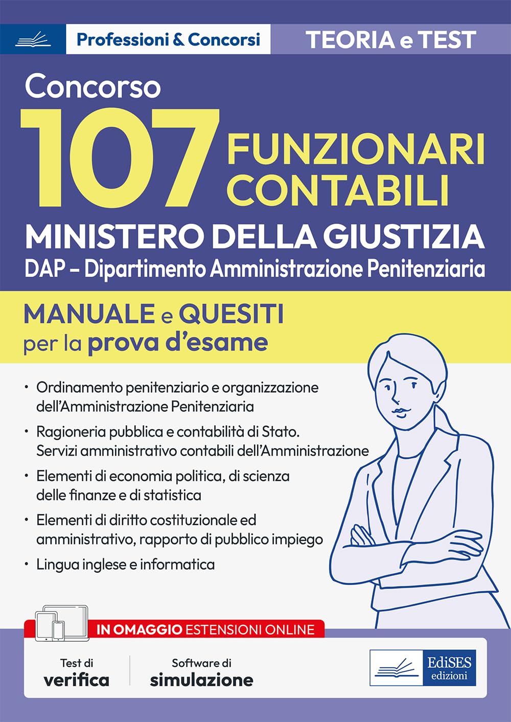 Concorso 107 funzionari contabili Ministero della giustizia. DAP - Dipartimento Amministrazione Penitenziaria. Manuale e quesiti per la prova d'esame Law