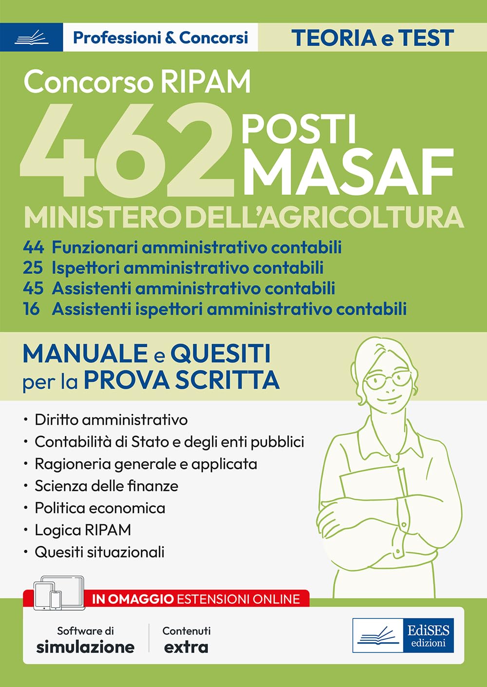 Concorso 462 posti MASAF. Funzionari, assistenti, ispettori amministrativi contabili. Manuale per la prova scritta Law