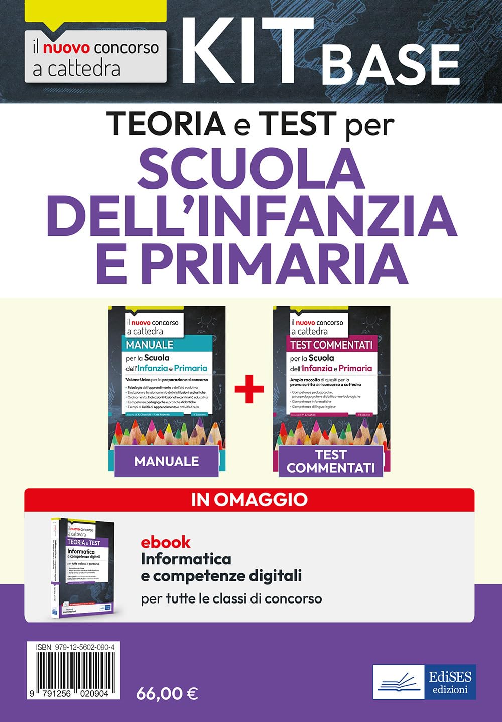 Kit di base concorso a cattedra. Scuola dell'infanzia e primaria. Teoria e test. Con ebook. Con software di simulazione book