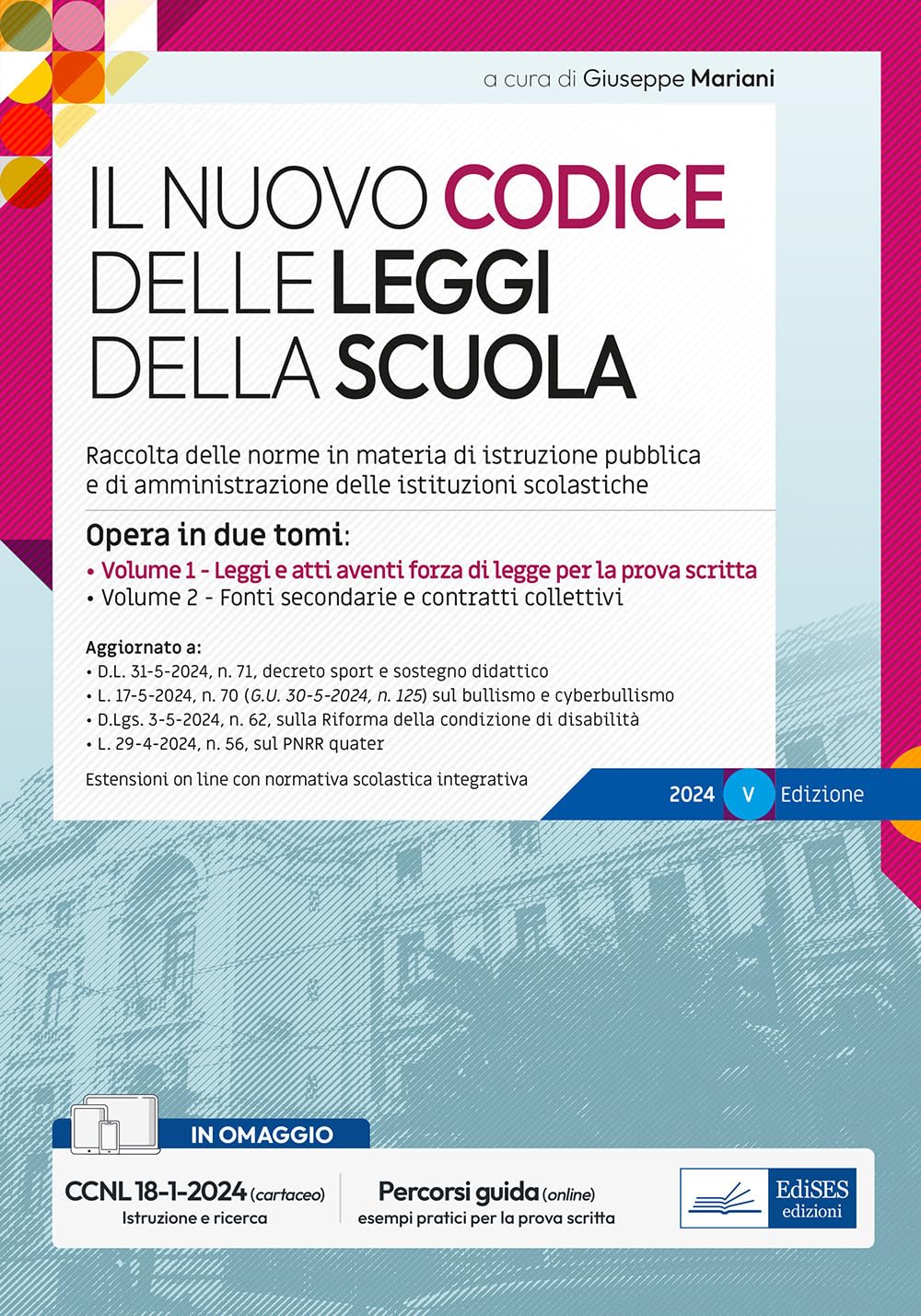 Il nuovo Codice delle leggi della scuola. Opera in due tomi: Vol.1 Leggi e atti aventi forza di legge per la prova scritta-Vol.2 Fonti secondarie e ... Omaggio CCNL scuola. Con espansione online Law