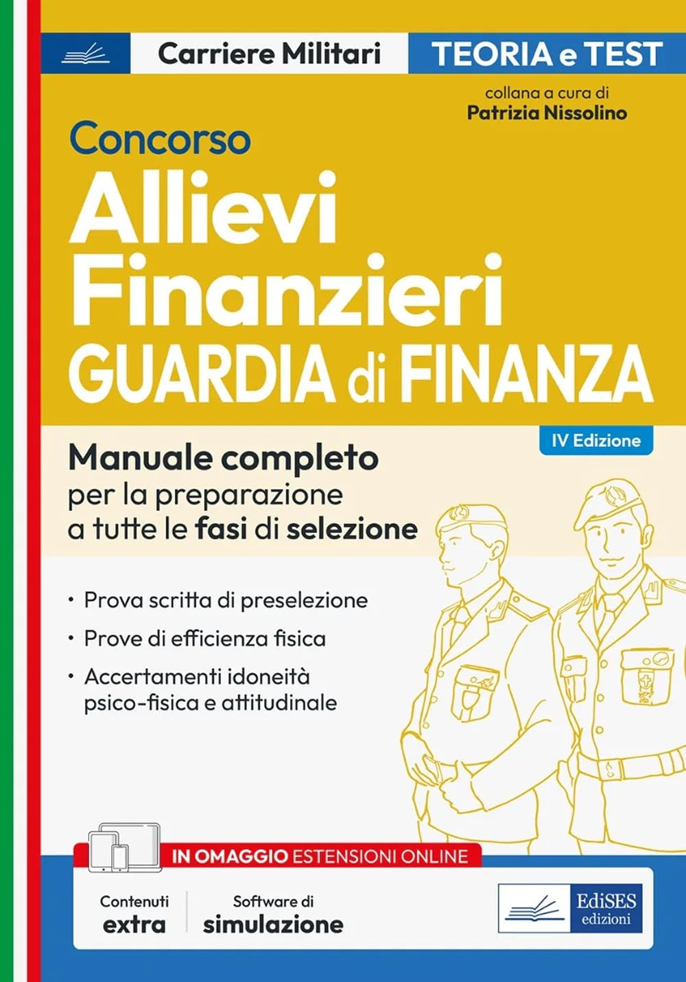 Concorso allievi finanzieri. Guardia di Finanza. Manuale completo per la preparazione a tutte le fasi di selezione. Con espansione online. Con software di simulazione book