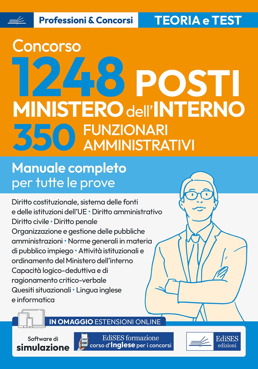 Concorso RIPAM-350 Funzionari amministrativi Ministero dell'Interno: Volume per la prova scritta e per la prova orale (P&C, Band 17) Law
