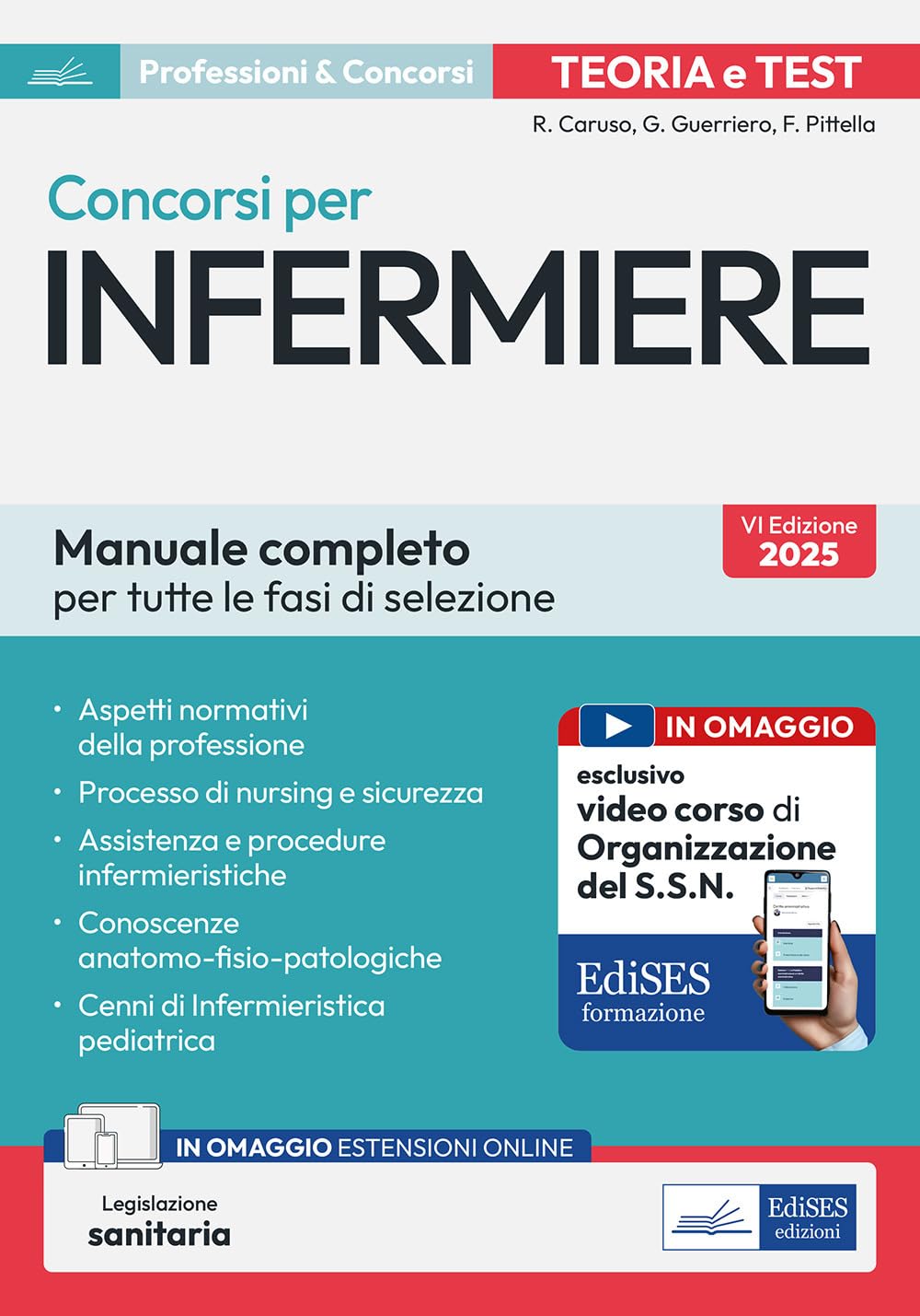 Concorsi per Infermiere. Manuale completo per tutte la fasi di selezione. Con legislazione sanitaria book