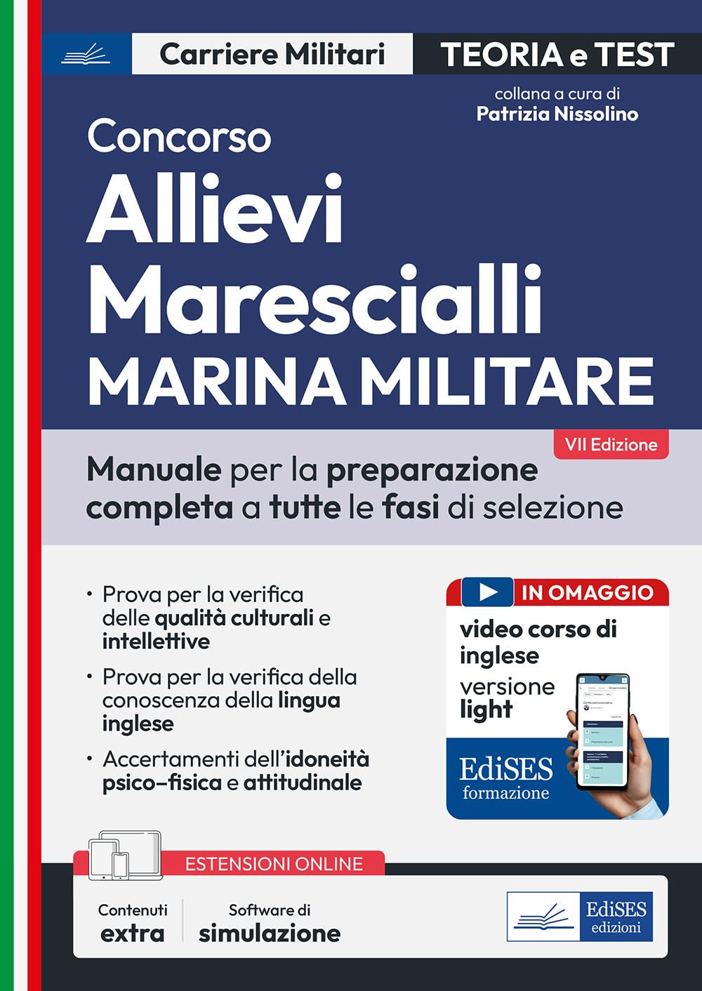 Concorso allievi marescialli Marina. Manuale per la preparazione completa a tutte le fasi di selezione book