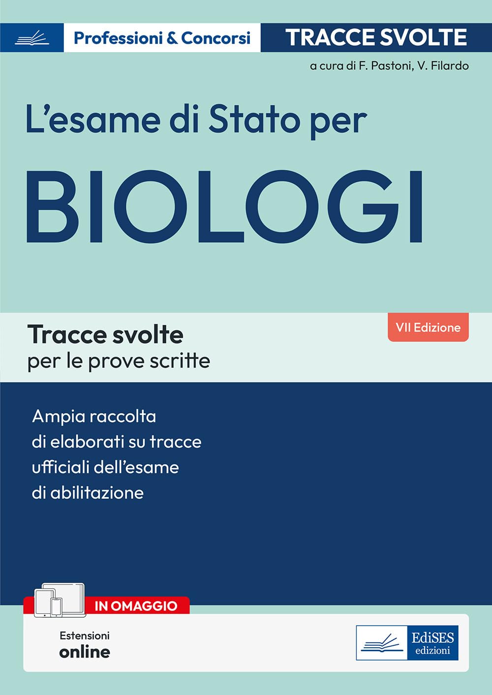 L'esame di Stato per biologi. Tracce svolte per le prove scritte. Con espansione online book