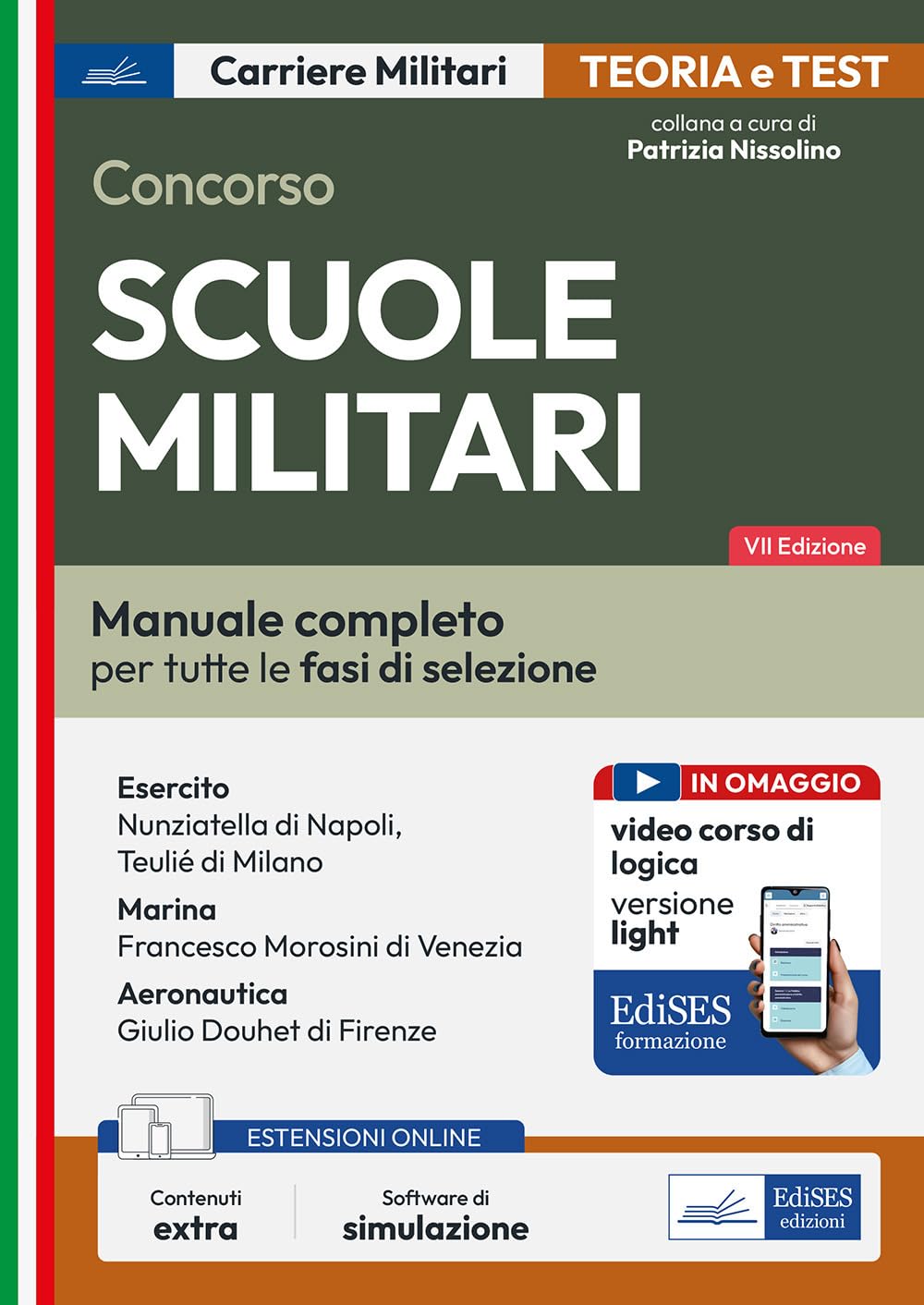 Concorso Scuole militari. Manuale completo per tutte le fasi di selezione. Con espansione online. Con software di simulazione book