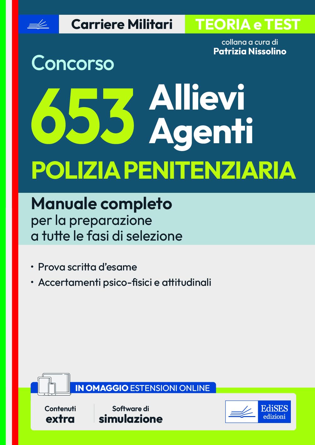 Manuale concorso 653 Allievi Agenti Polizia Penitenziaria: Manuale e quesiti per la preparazione a tutte le fasi di selezione book