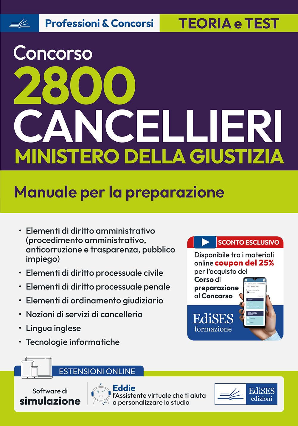 Concorso 2800 cancellieri esperti Ministero Giustizia. Con espansione online. Con software di simulazione book