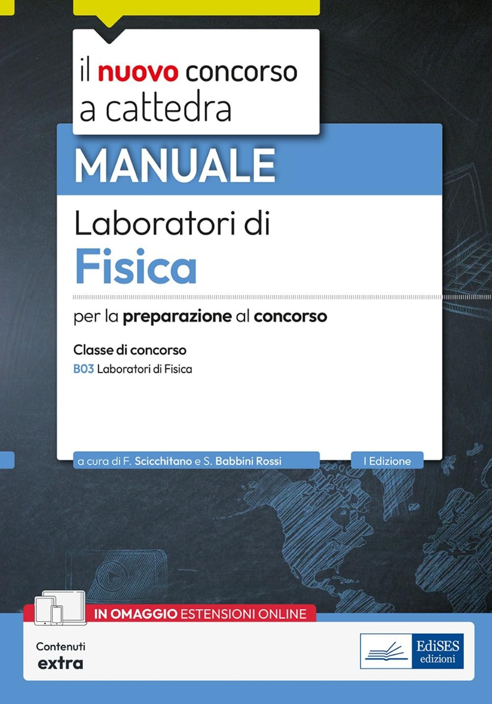 Laboratori di Fisica. Manuale per la preparazione al concorso, classe B03. Con espansione online book