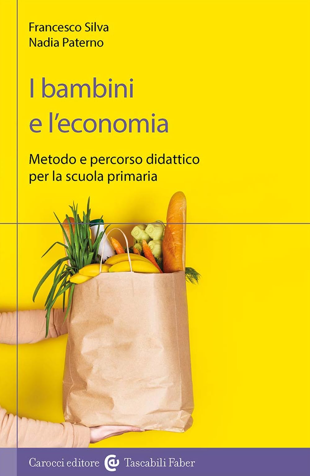 I bambini e l'economia. Metodo e percorso didattico per la scuola primaria book