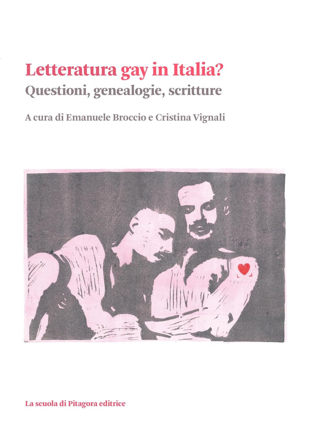 Letteratura gay in Italia? Questioni, genealogie, scritture book