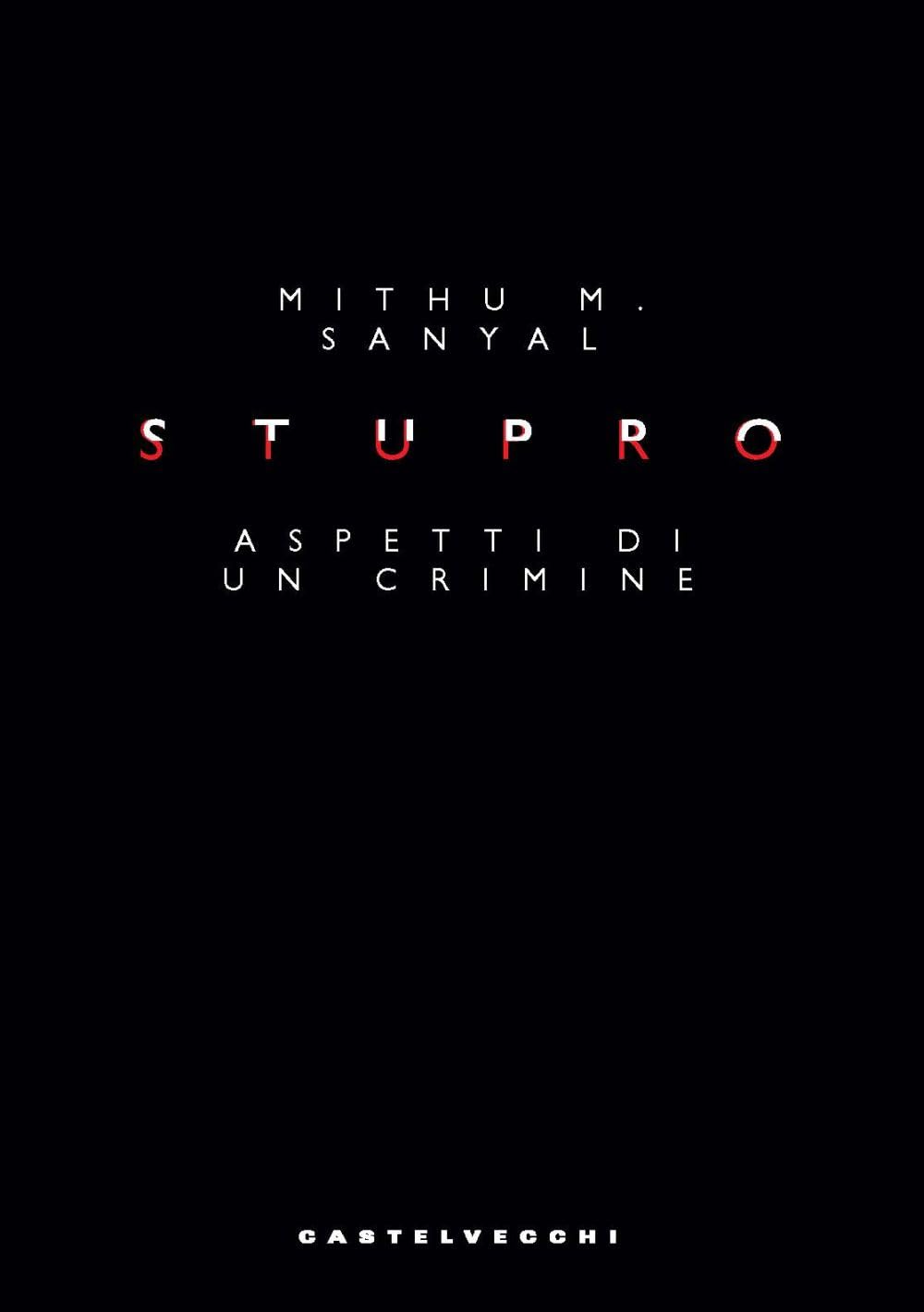 Stupro. Aspetti di un crimine Psychology