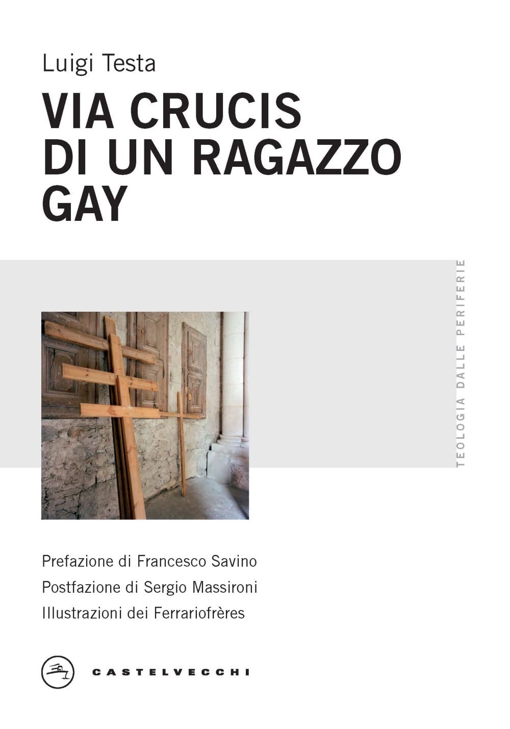 Via Crucis di un ragazzo gay Books