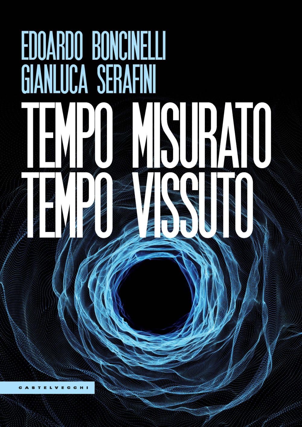 Tempo misurato tempo vissuto (Le Polene) Medicine