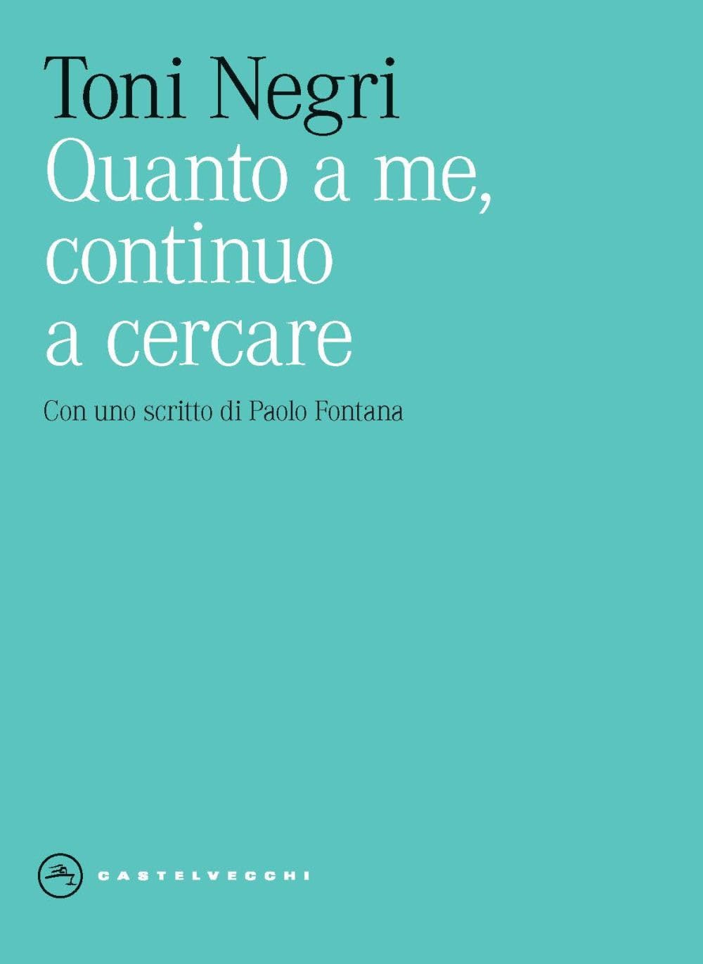 Quanto a me, continuo a cercare book