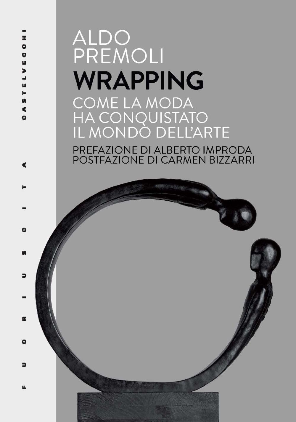 Wrapping. Come la moda ha conquistato il mondo dell'arte book