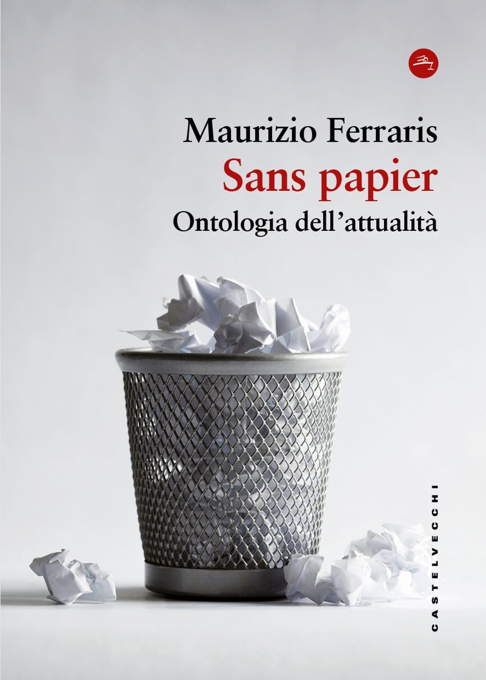 Sans papier. Ontologia dell'attualità book