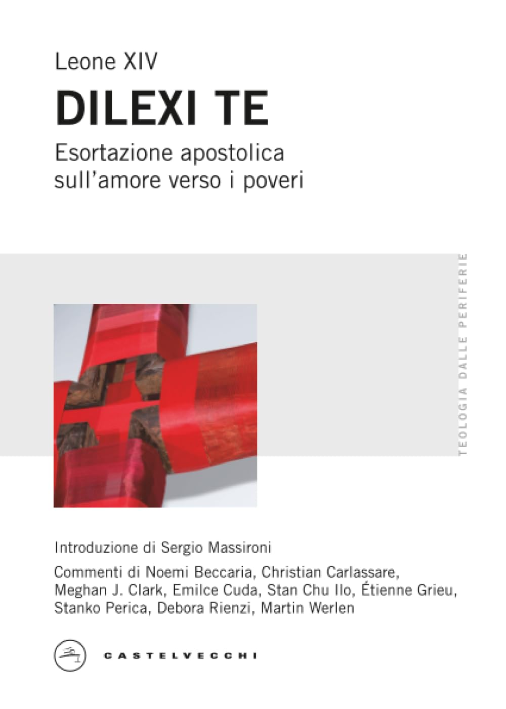 Dilexi Te: Esortazione apostolica sull’amore verso i poveri book