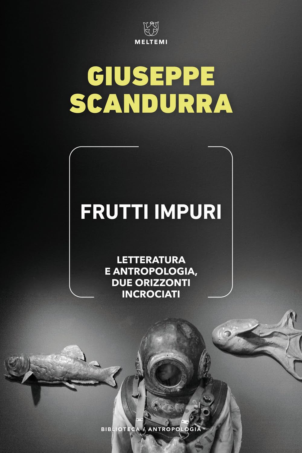 Frutti impuri. Letteratura e antropologia, due orizzonti incrociati Social Sciences
