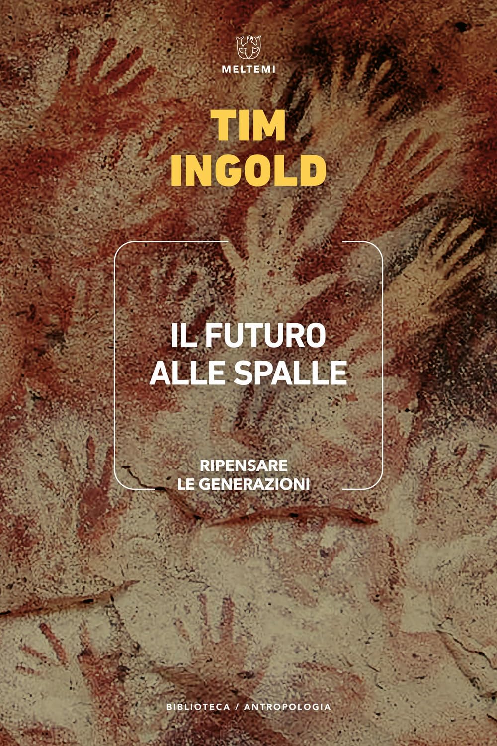 Il futuro alle spalle. Ripensare le generazioni book