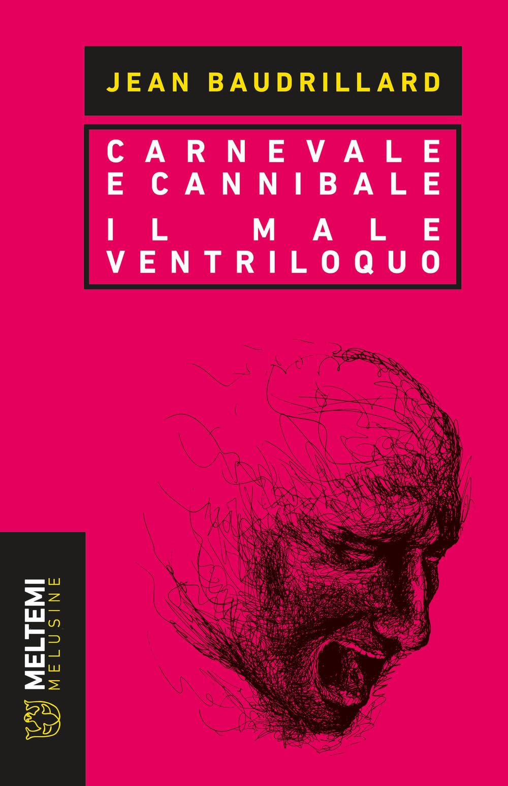 Carnevale e cannibale-Il male ventriloquo book
