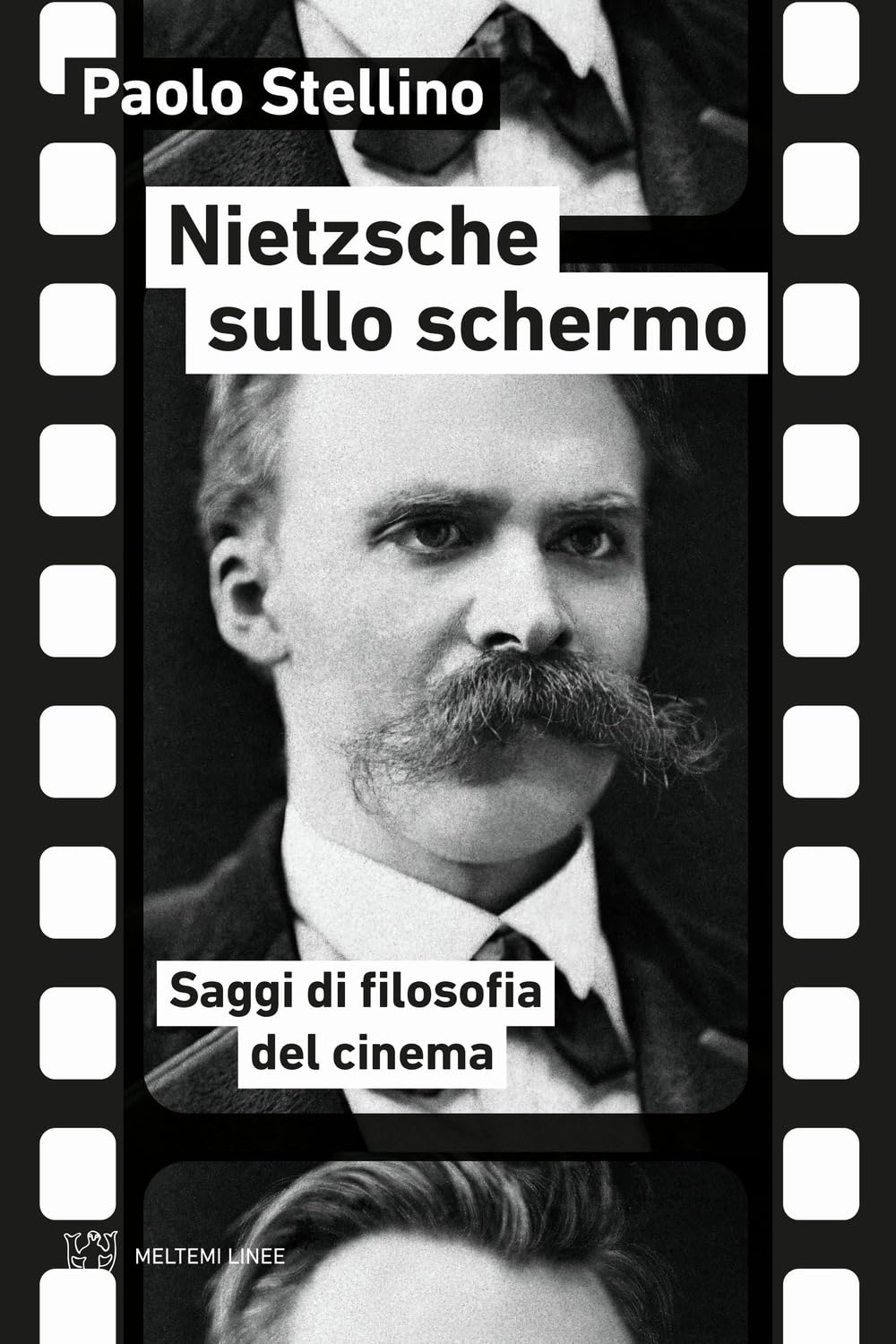 Nietzsche sullo schermo. Saggi di filosofia del cinema (Linee) Philosophy