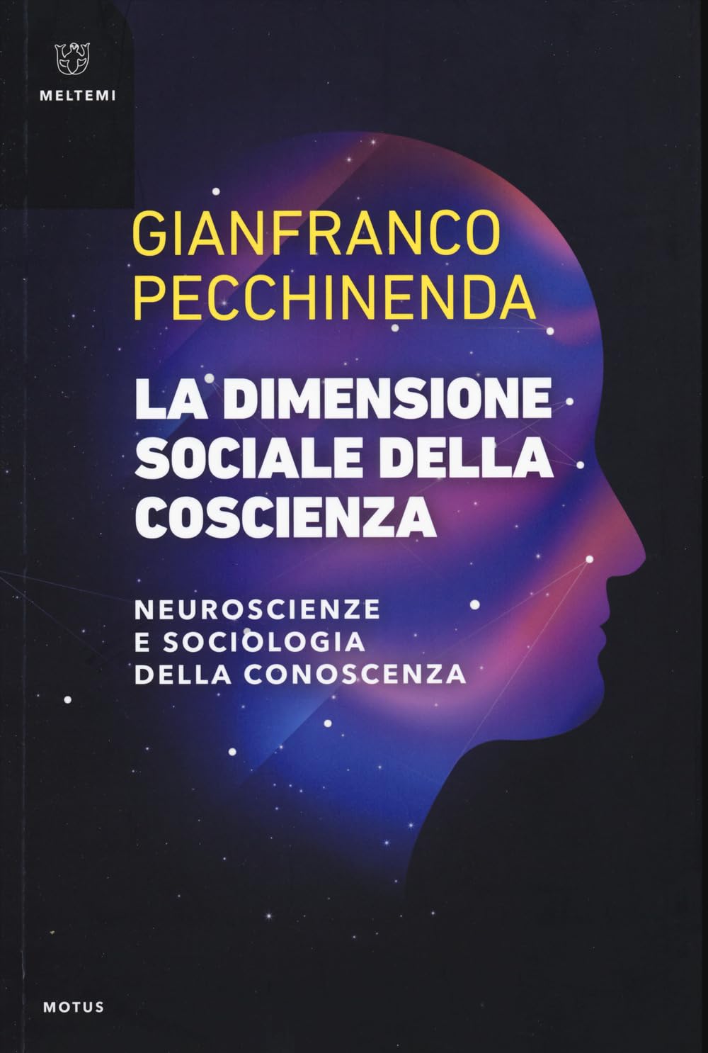La dimensione sociale della coscienza. Neuroscienze e sociologia della conoscenza book
