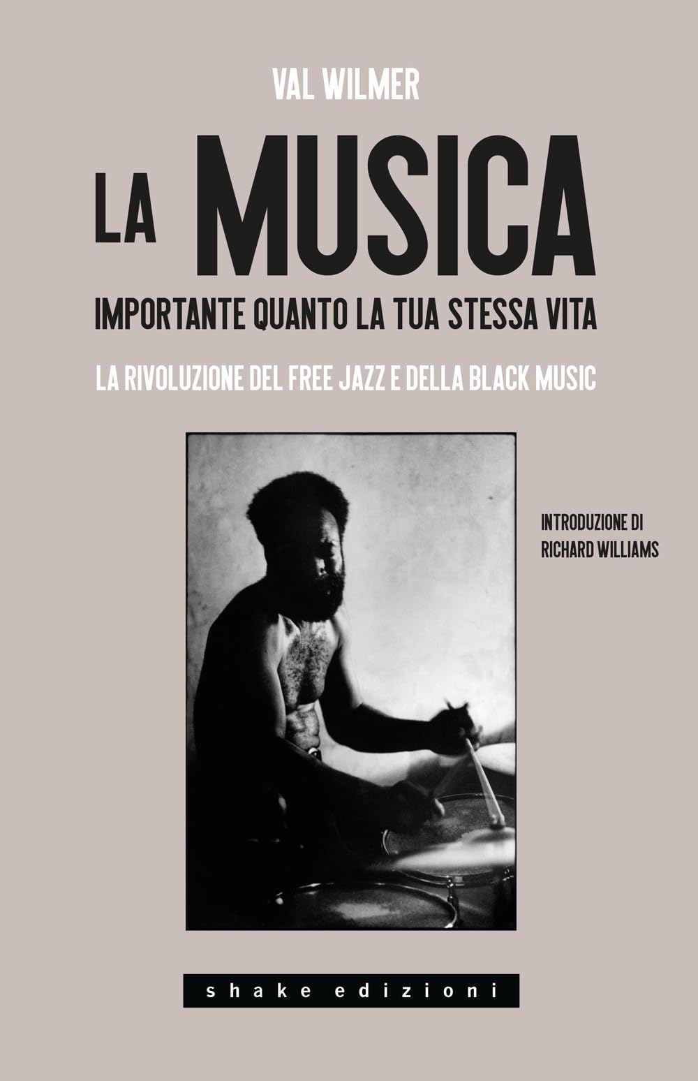 La musica, importante quanto la tua stessa vita. La rivoluzione del Free Jazz e della Black Music book